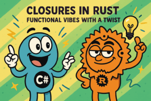 Closures in Rust: Functional Vibes with a Twist